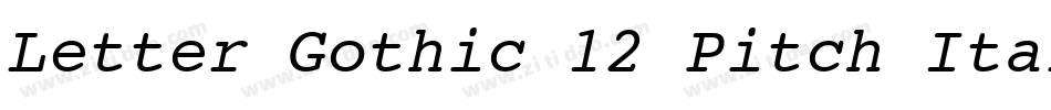 Letter Gothic 12 Pitch Italic BT字体转换